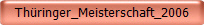 Thüringer_Meisterschaft_2006