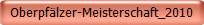 Oberpfälzer-Meisterschaft_2010