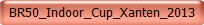BR50_Indoor_Cup_Xanten_2013