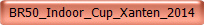 BR50_Indoor_Cup_Xanten_2014